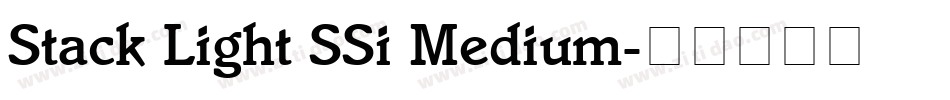 Stack Light SSi Medium字体转换